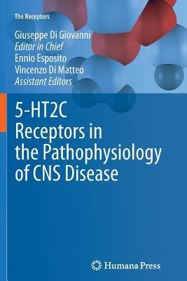 5-HT2C Receptors in the Pathophysiology of CNS Disease - cover