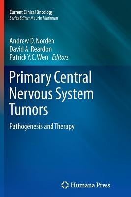 Primary Central Nervous System Tumors: Pathogenesis and Therapy - cover
