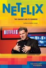 Netflix: The Company and its Founders