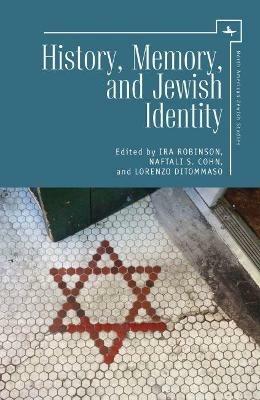 History, Memory, and Jewish Identity - cover