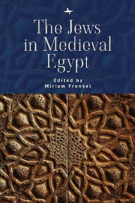The Jews in Medieval Egypt - cover