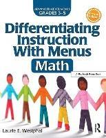 Differentiating Instruction With Menus: Math (Grades 3-5) - Laurie E. Westphal - cover