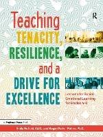 Teaching Tenacity, Resilience, and a Drive for Excellence: Lessons for Social-Emotional Learning for Grades 4-8 - Emily Mofield,Megan Parker Peters - cover