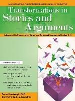Transformations in Stories and Arguments: Integrated ELA Lessons for Gifted and Advanced Learners in Grades 2-4 - Tamra Stambaugh,Eric Fecht,Kevin Finn - cover