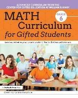 Math Curriculum for Gifted Students: Lessons, Activities, and Extensions for Gifted and Advanced Learners: Grade 6 - Center for Gifted Education - cover