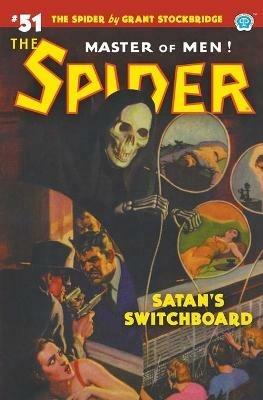 The Spider #51: Satan's Switchboard - Grant Stockbridge,Wayne Rogers - cover