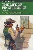 The Life of Pinky Jenkins, Volume 3 - H Bedford-Jones - cover