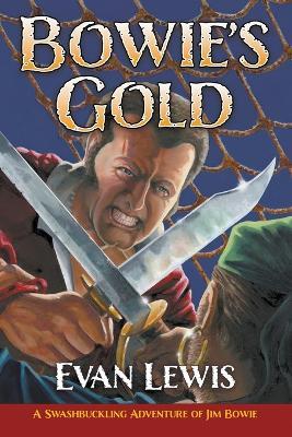 Bowie's Gold - Evan Lewis - cover