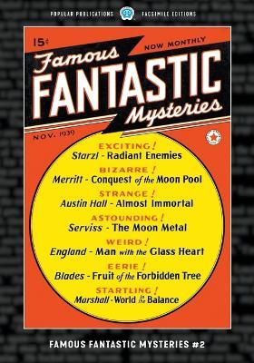 Fantastic Fantastic Mysteries #2: Facsimile Edition - A Merritt,George Allan England - cover