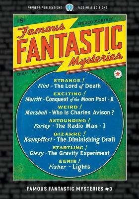 Famous Fantastic Mysteries #3: Facsimile Edition - Ralph Milne Farley,Homer Eon Flint,A Merritt - cover