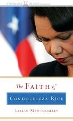 The Faith of Condoleeza Rice