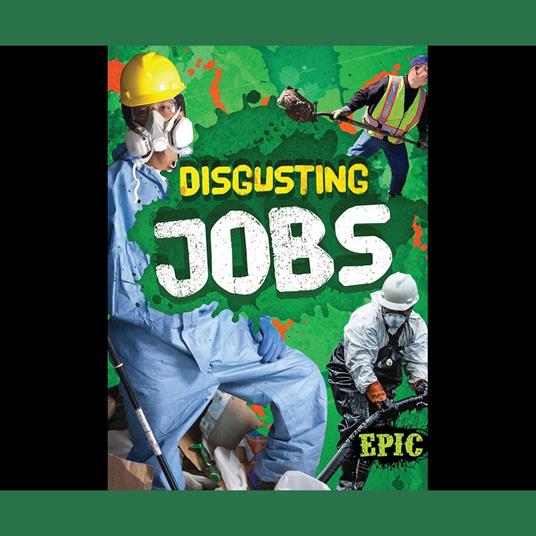 Disgusting Jobs