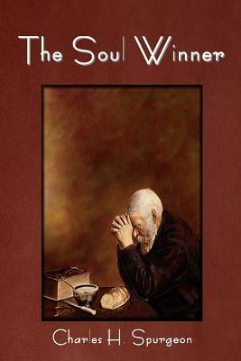 The Soul Winner - Charles Haddon Spurgeon - cover