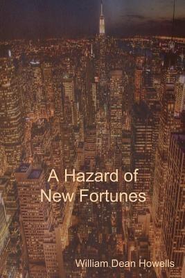 A Hazard of New Fortunes - William Dean Howells - cover