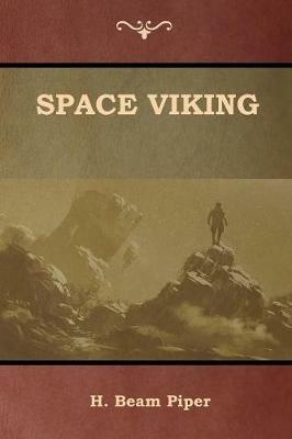 Space Viking - H Beam Piper - cover