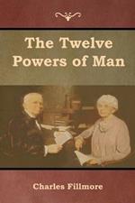 The Twelve Powers of Man