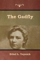 The Gadfly - Ethel L Voynich - cover