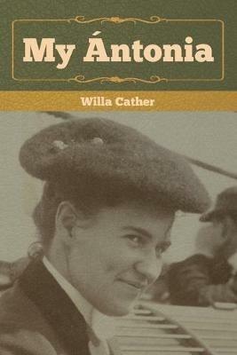 My Antonia - Willa Cather - cover