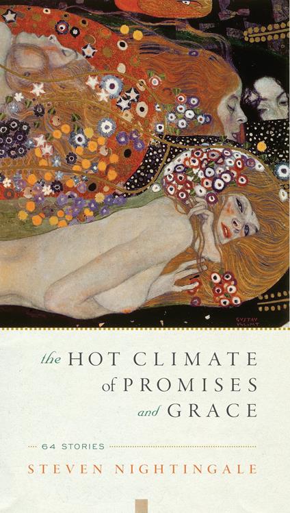 The Hot Climate of Promises and Grace