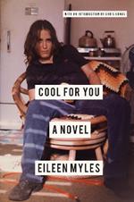 Cool for You: A Novel