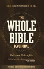 Whole Bible Devotional, The
