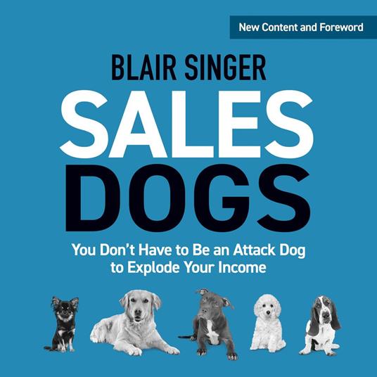 Rich Dad's Advisor's: Sales Dogs