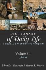 Dictionary of Daily Life in Biblical and Post-biblical Times