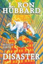 Mission Earth Volume 8: Disaster