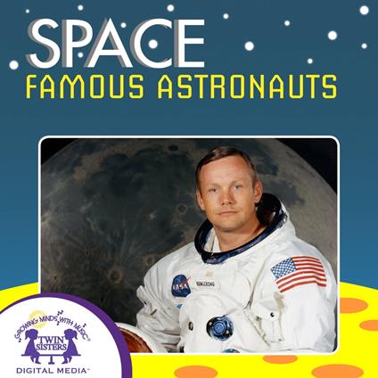 Famous Astronauts