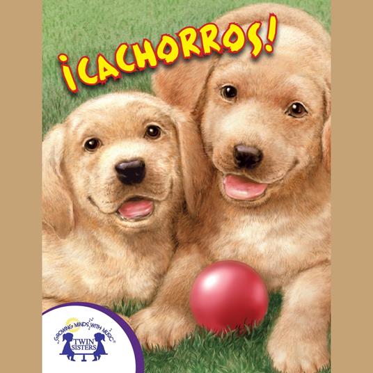 ¡Cachorros!