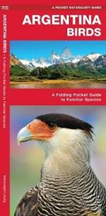 Argentina Birds: A Folding Pocket Guide to Familiar Species