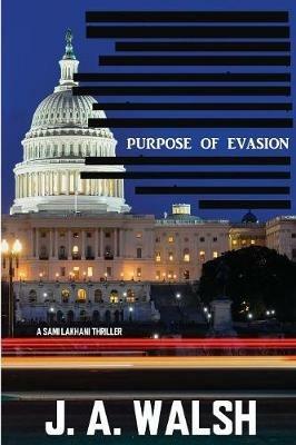 Purpose of Evasion - J a Walsh - cover