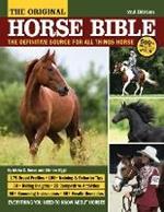 Original Horse Bible, 2nd Edition: The Definitive Source for All Things Horse