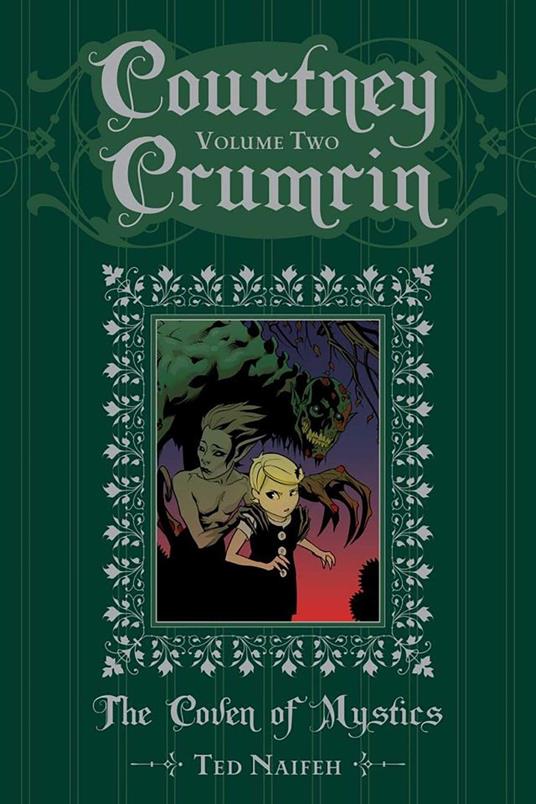 Courtney Crumrin Vol. 2: The Coven of Mystics - Ted Naifeh - ebook