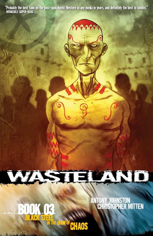 Wasteland Vol. 3: Black Steel in the Hour of Chaos