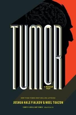 Tumor - Kenichi Kondo,Nanaki Nanao,Joshua Hale Fialkov - cover