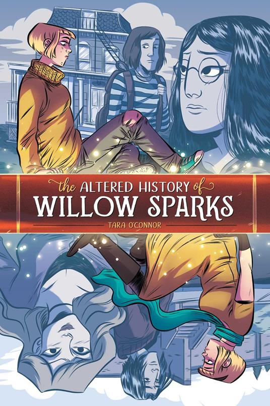 The Altered History of Willow Sparks - Tara O'Connor - ebook