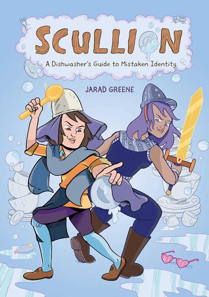 Scullion: A Dishwasher's Guide to Mistaken Identity - Jarad Greene - ebook