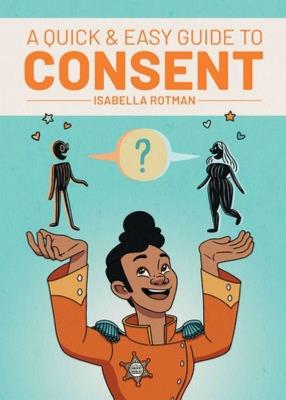 A Quick & Easy Guide to Consent - Isabella Rotman - cover