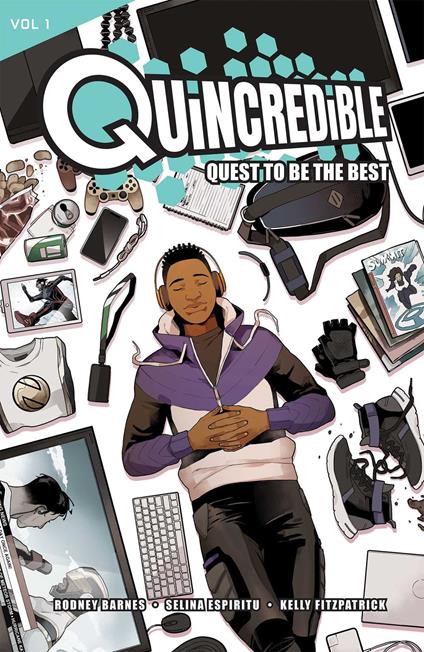Quincredible Vol. 1: Quest to be the Best - Rodney Barnes,Selina Espiritu - ebook
