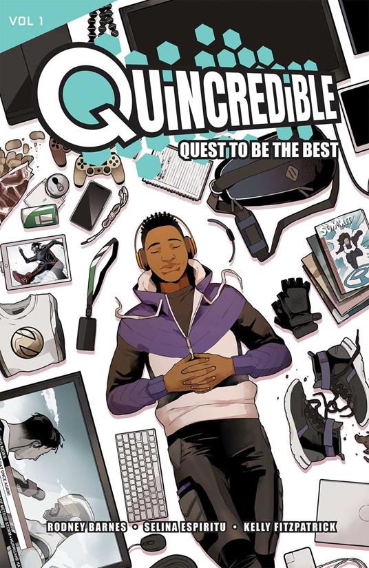 Quincredible Vol. 1: Quest to be the Best - Rodney Barnes,Selina Espiritu - ebook