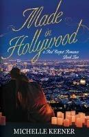 Made in Hollywood - Michelle Keener - cover