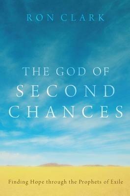The God of Second Chances - Ron Clark - cover
