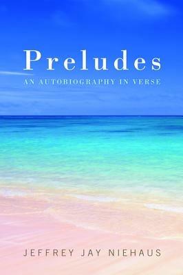 Preludes - Jeffrey Jay Niehaus - cover