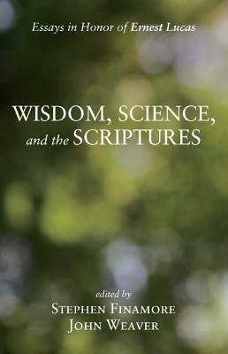 Wisdom, Science, and the Scriptures - cover