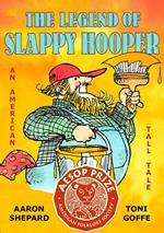 The Legend of Slappy Hooper: An American Tall Tale