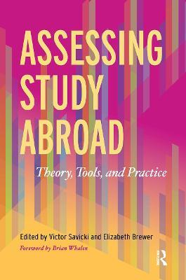 Assessing Study Abroad: Theory, Tools, and Practice - cover