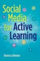 Social Media for Active Learning: Engaging Students in Meaningful Networked Knowledge Activities
