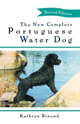 The New Complete Portuguese Water Dog - Kathryn Braund - cover