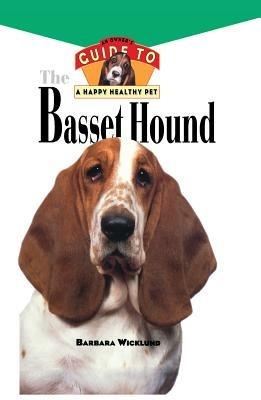 Basset Hound: An Owner's Guide to a Happy Healthy Pet - Barbara Wicklund - cover